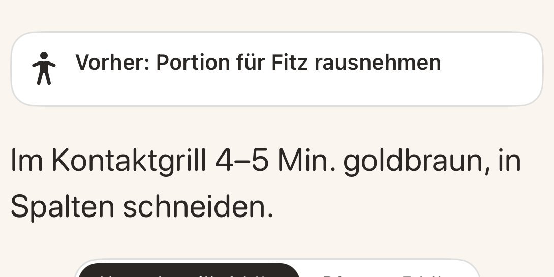 Ausschnitt aus dem Kochmodus: der Hinweis, vorher die Portion für Fitz rauszunehmen.